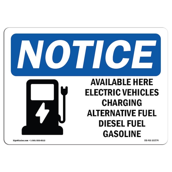 Signmission OSHA Notice, 5" Height, Available Here Electric Vehicle Sign With Symbol, 7" X 5", Landscape OS-NS-D-57-L-10274 - main